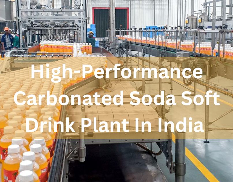 High-Performance Carbonated Soda Soft Drink Plant In India 